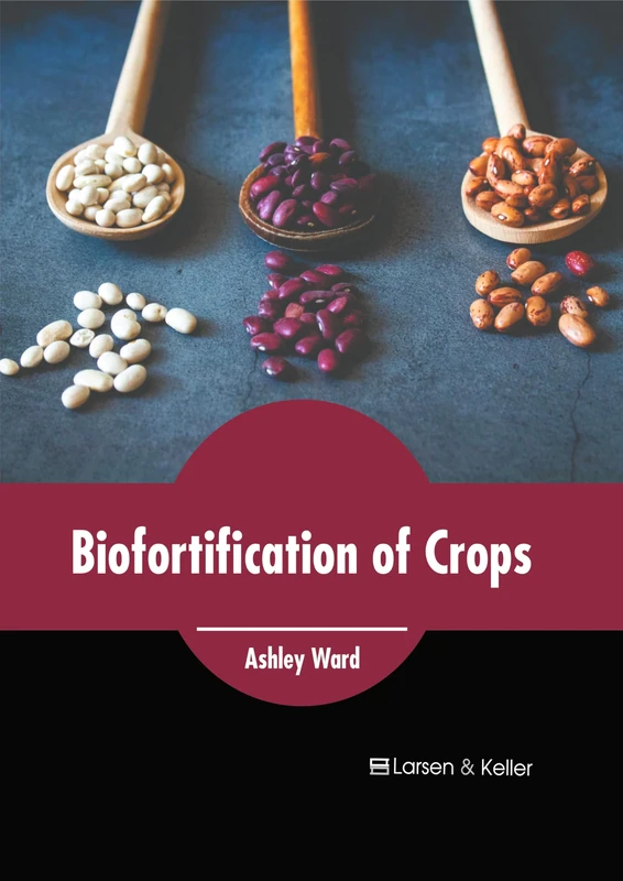 Biofortification of Crops