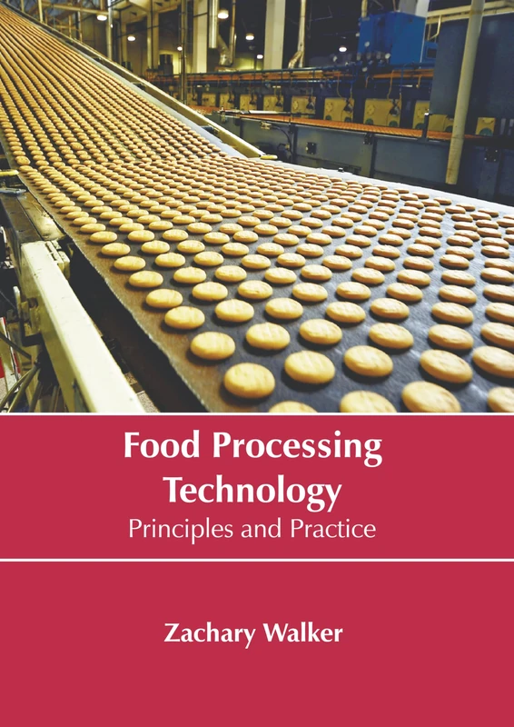 Food Processing Technology: Principles and Practice