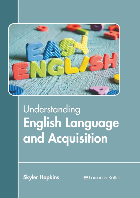Understanding English Language and Acquisition - Education Book