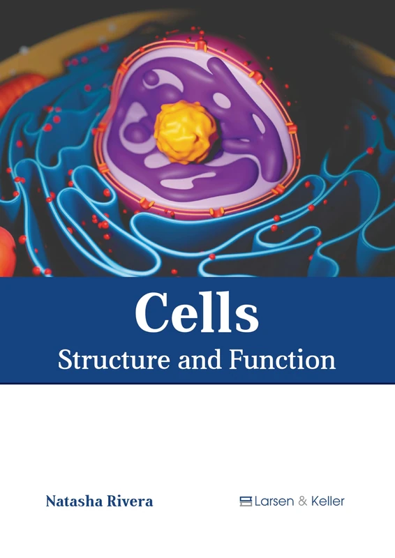 Cells: Structure and Function
