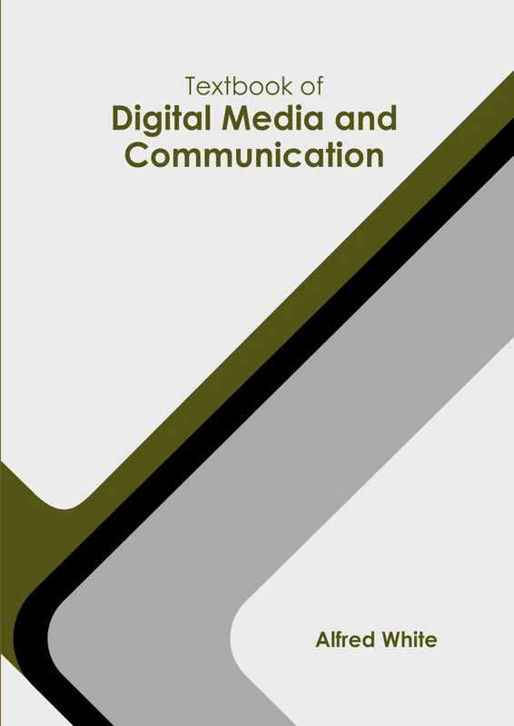 Textbook of Digital Media and Communication - Reference Book