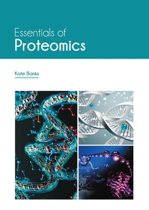 Essentials of Proteomics