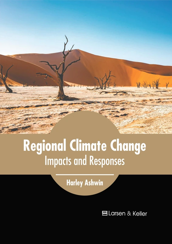 Regional Climate Change: Impacts and Responses