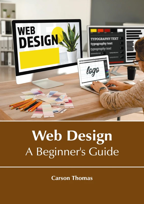 Web Design: A Beginner's Guide