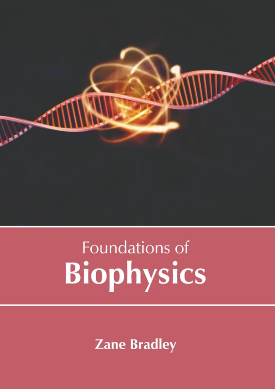 Foundations of Biophysics