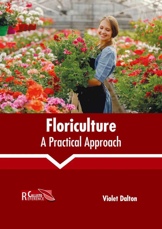 Floriculture: A Practical Approach