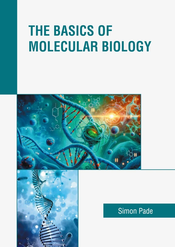 The Basics of Molecular Biology