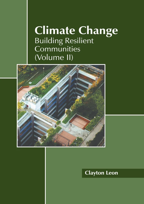 Climate Change: Building Resilient Communities (Volume II)