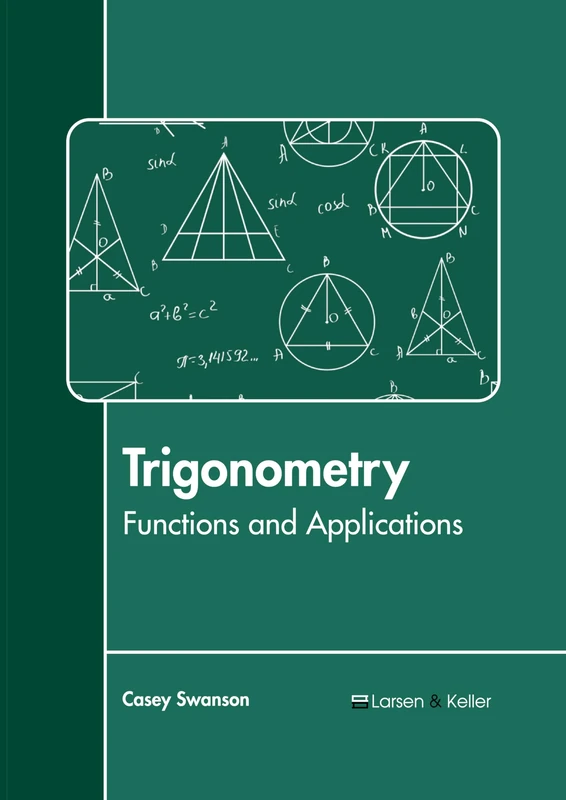 Trigonometry: Functions and Applications