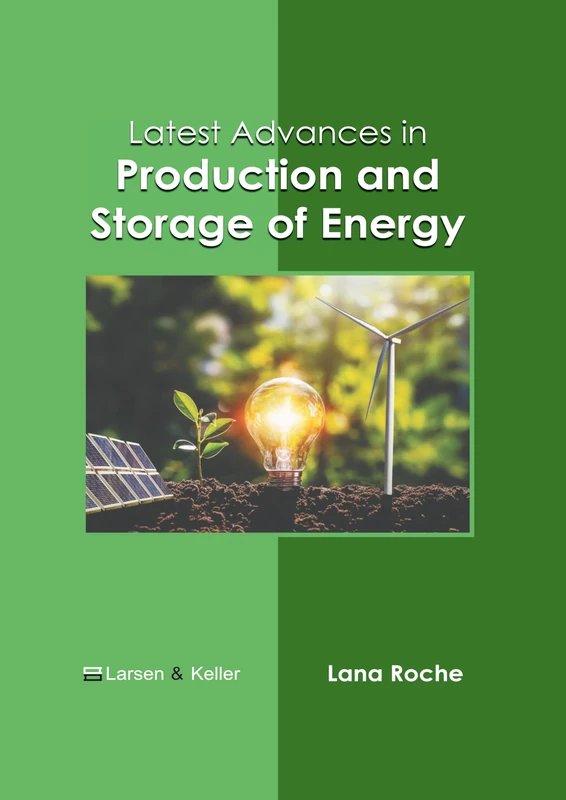 Latest Advances in Production and Storage of Energy