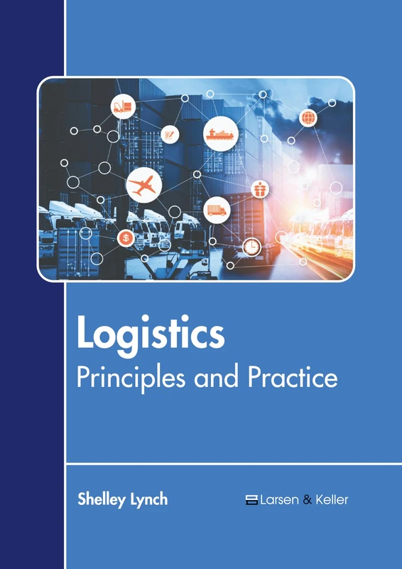 Logistics: Principles and Practice