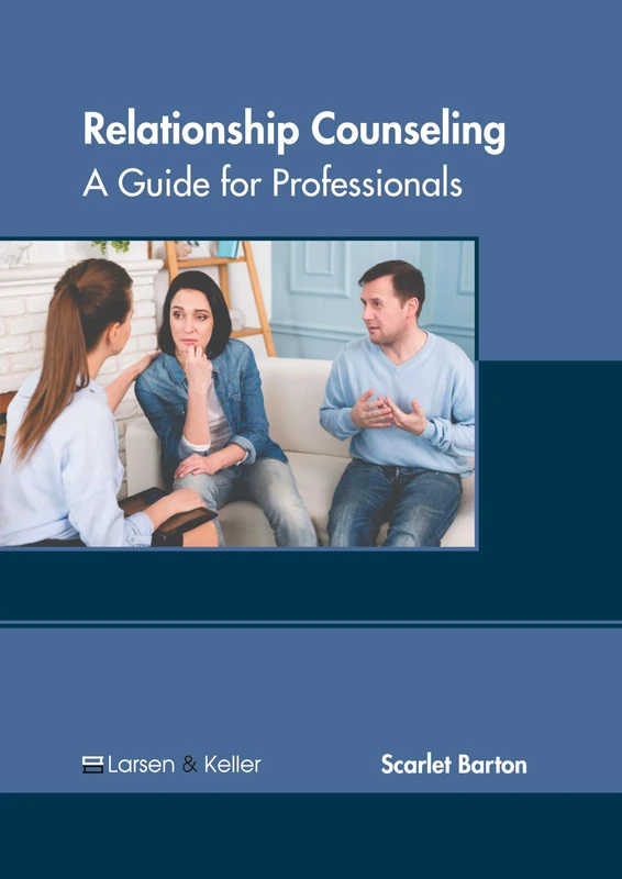 Relationship Counseling: A Guide for Professionals