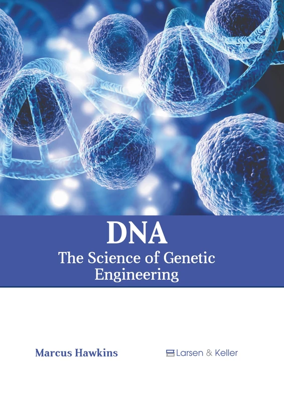 Dna: The Science of Genetic Engineering