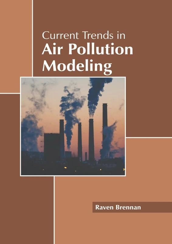 Current Trends in Air Pollution Modeling