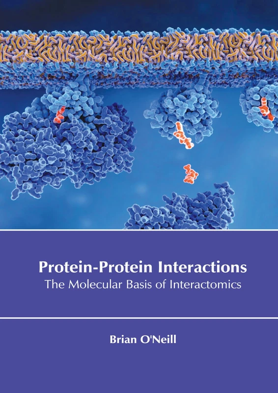 Protein-Protein Interactions: The Molecular Basis of Interactomics