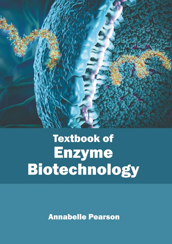 Textbook of Enzyme Biotechnology