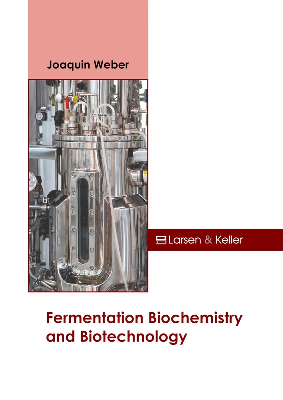Fermentation Biochemistry and Biotechnology