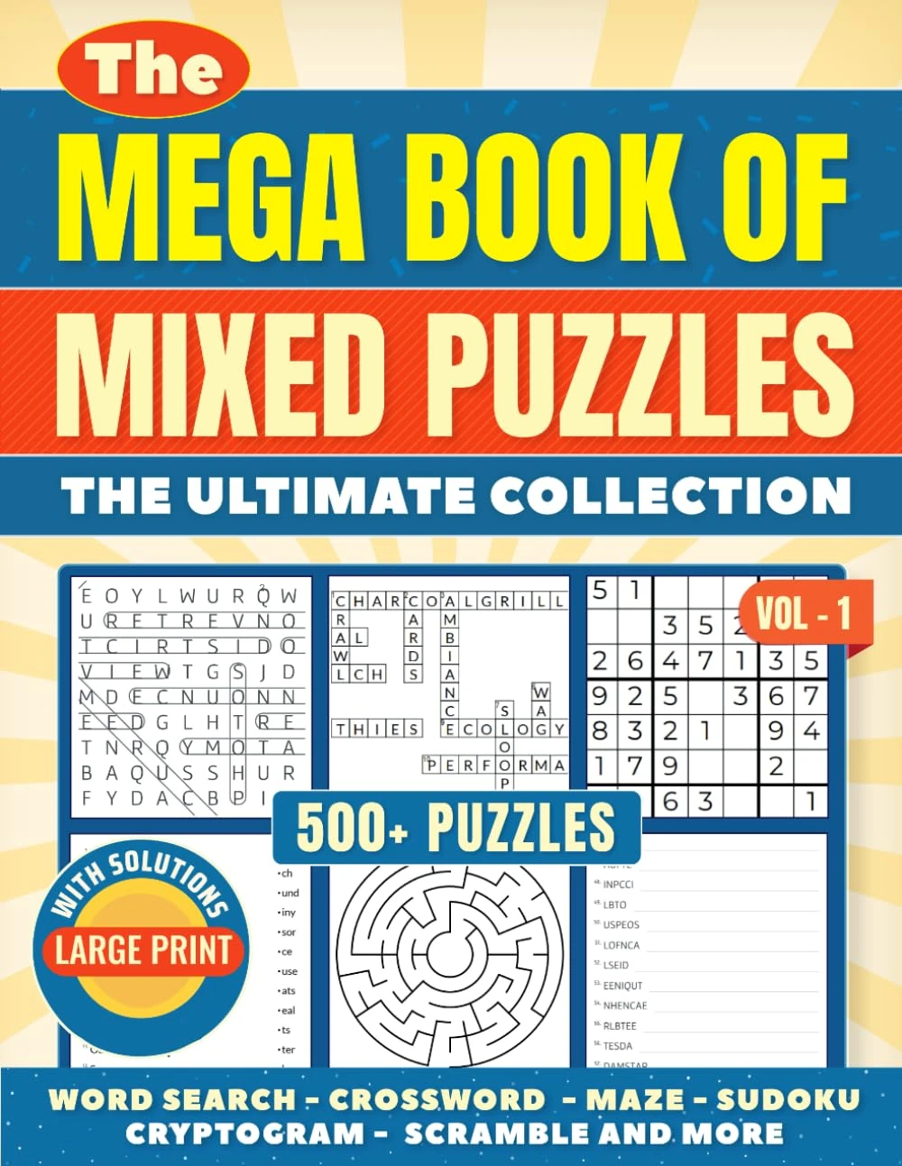 The Mega Book of Mixed Puzzles: 500+ Puzzles - The Ultimate Collection: Mixed puzzle book for Adults | Large Print 8 x 11 Inch Book | Word Search, ... Print Edition (Mixed Puzzle Book Series)