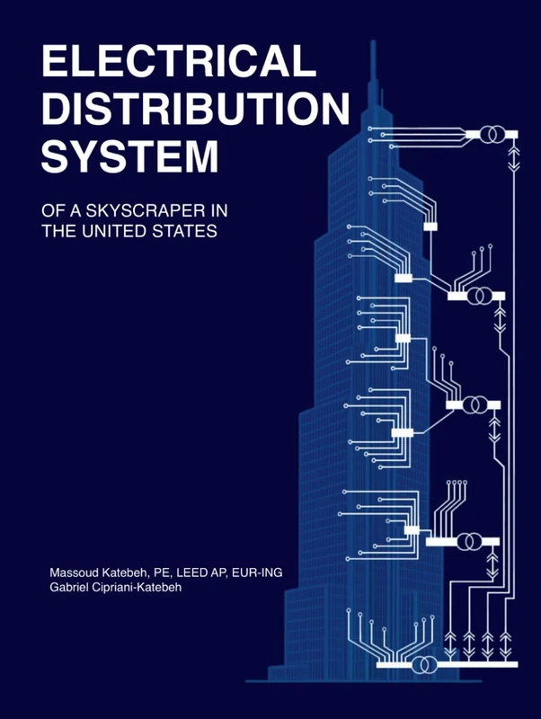 Electrical Distribution System of a Skyscraper in the United States