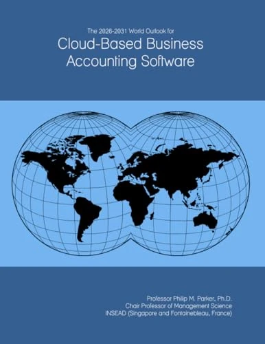 The 2026-2031 World Outlook for Cloud-Based Business Accounting Software