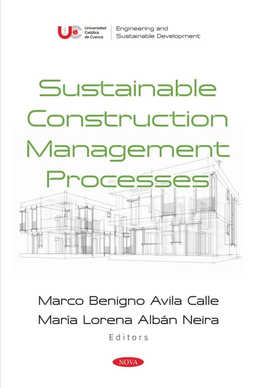 Sustainable Construction Management Processes (Engineering and Sustainable Development)