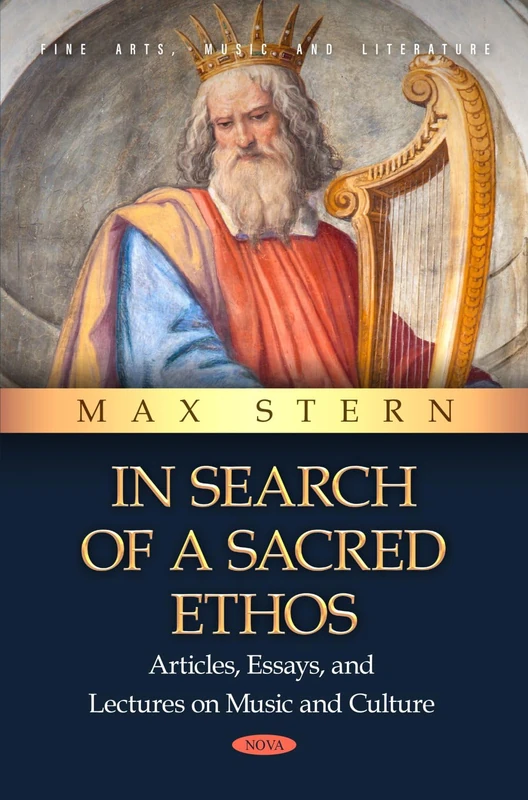 In Search of a Sacred Ethos: Articles, Essays, and Lectures on Music and Culture (Fine Arts, Music and Literature) - Image 1