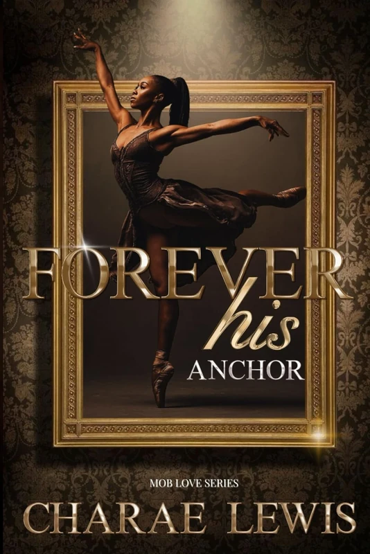 Forever His Anchor (Mob Love Series) - Image 1