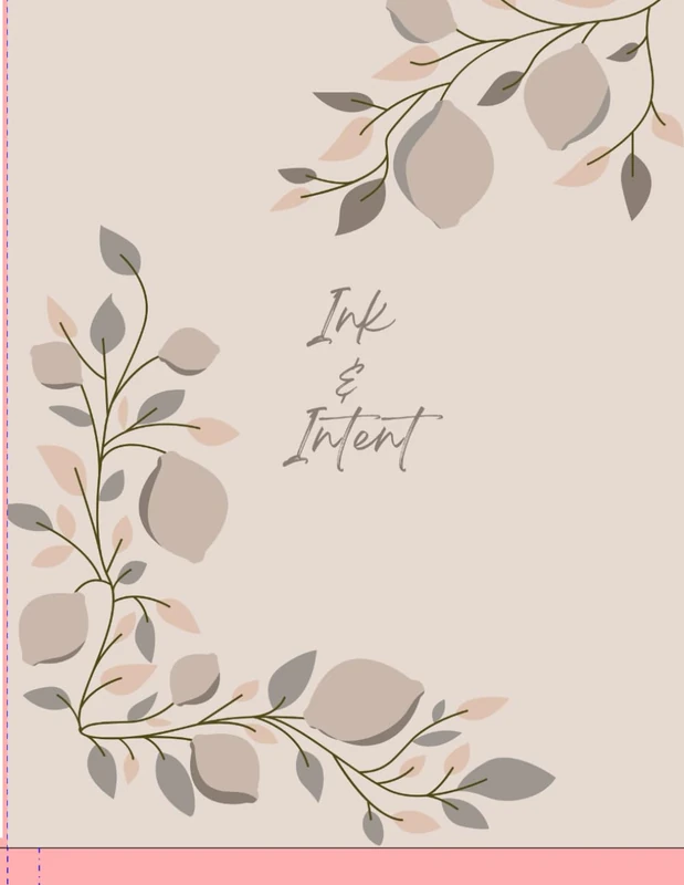 Ink & Intent: Dream It. Plan It. Do It