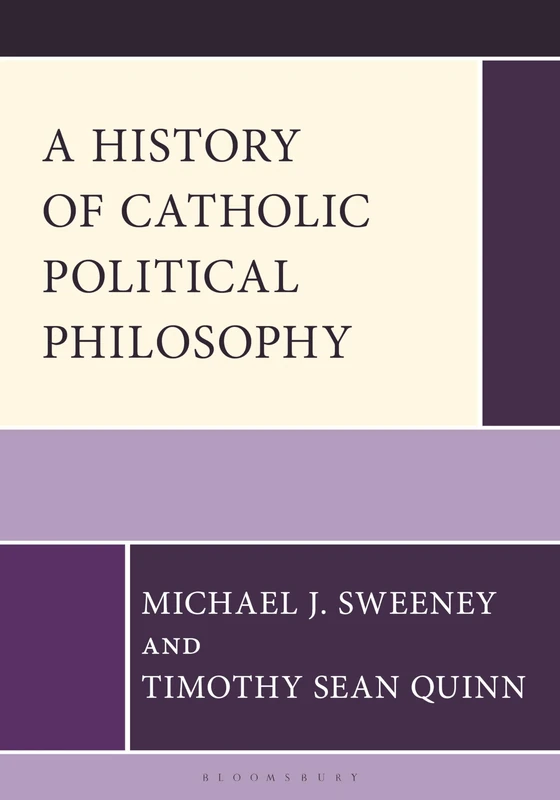 A History of Catholic Political Philosophy