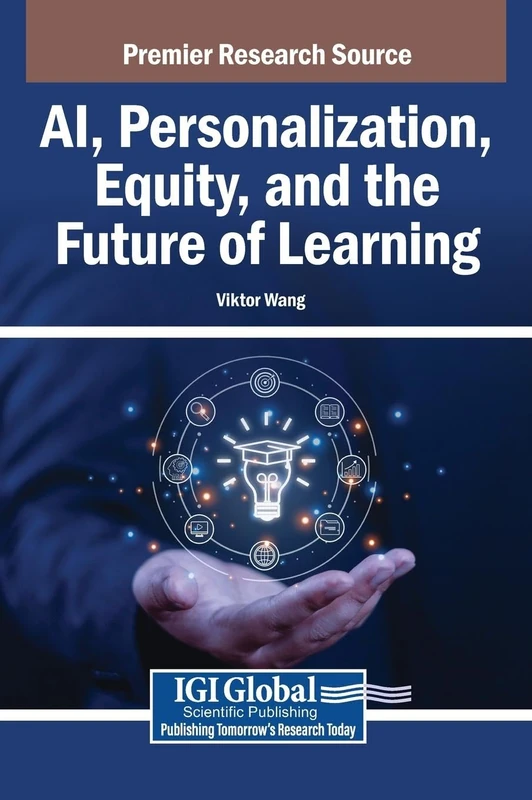 AI, Personalization, Equity, and the Future of Learning Book