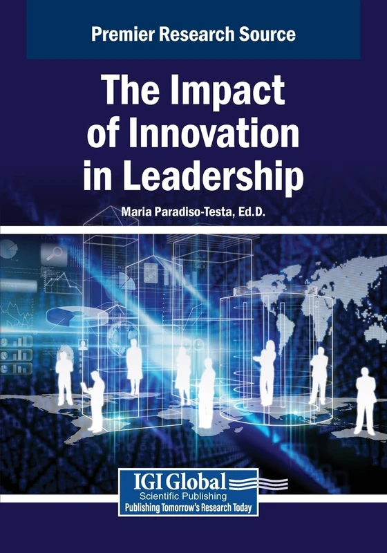 The Impact of Innovation in Leadership - IGI Global Book
