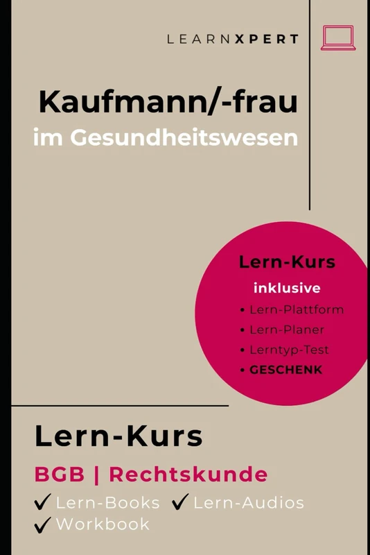 Prüfungsvorbereitung für Kaufmann/-frau im Gesundheitswesen ️Lern-Kurs (digital): ️Online-Kurs + Workbook ️Zur Ausbildungs- & Prüfungsvorbereitung ... ️Kaufmann/-frau im Gesundheitswesen)