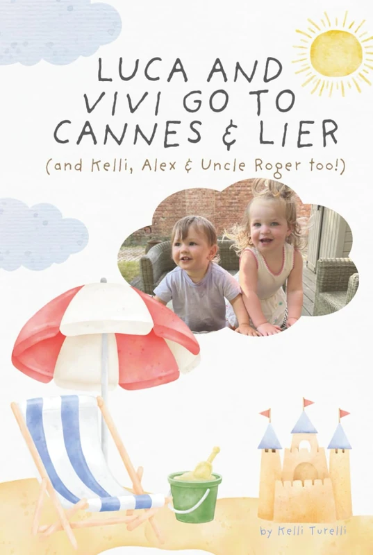 Luca & Vivi Go To Cannes & Lier: (and Kelli, Alex & Uncle Roger too!)