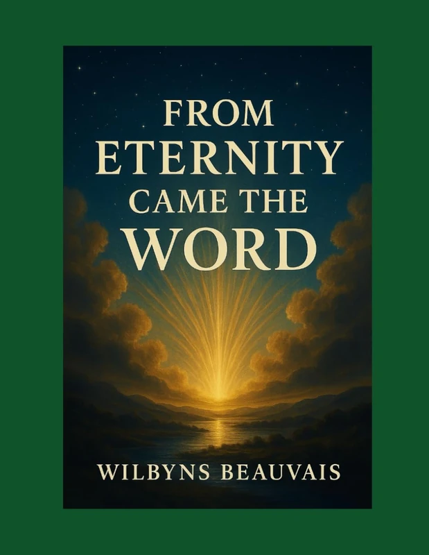 From Eternity Came the Word