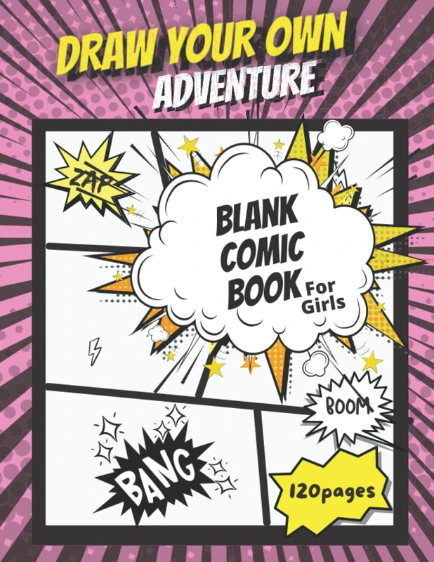 Draw Your Own Adventure Blank Comic Book for Girls