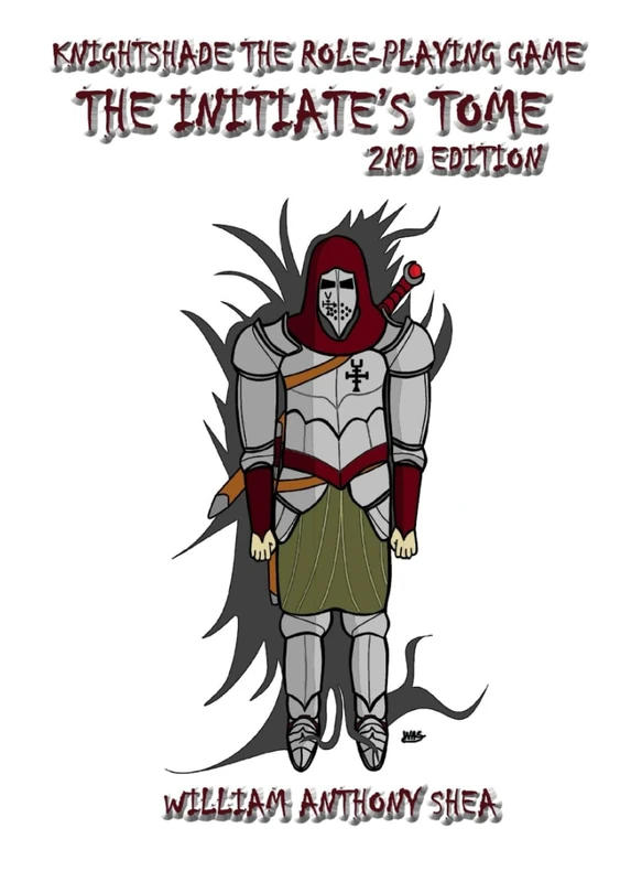 The Initiate's Tome 2nd Edition: Knightshade the Role-Playing Game