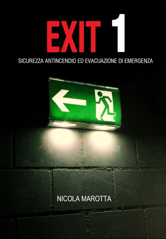 EXIT 1: SICUREZZA ANTINCENDIO ED EVACUAZIONE DI EMERGENZA - Image 1