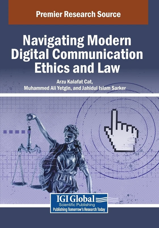 Navigating Modern Digital Communication Ethics and Law