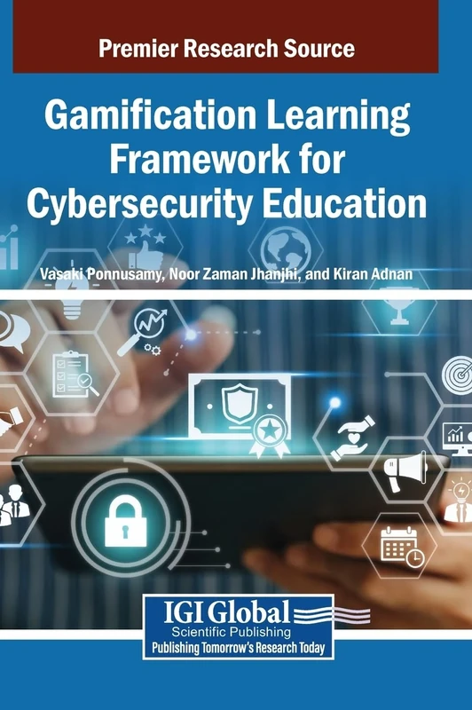 Gamification Learning Framework for Cybersecurity Education