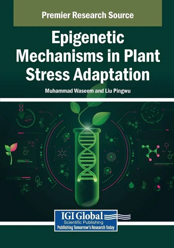 Epigenetic Mechanisms in Plant Stress Adaptation