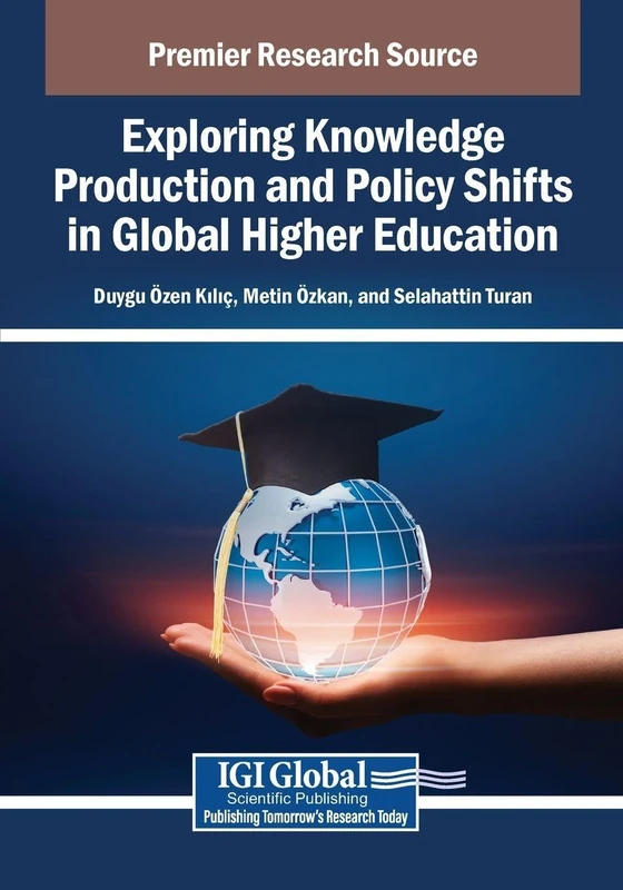 Global Higher Education Policy Shifts - Knowledge Production