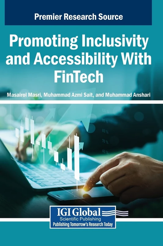 Promoting Inclusivity and Accessibility With FinTech