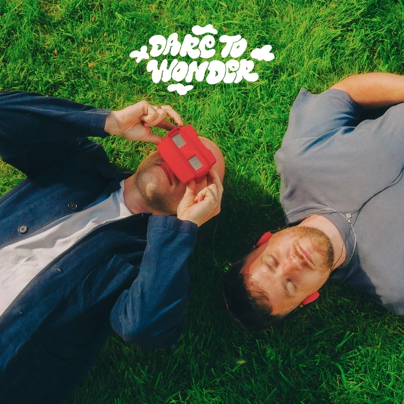 Dare To Wonder [Explicit]