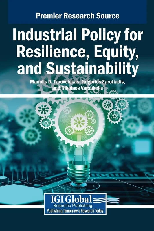 Industrial Policy for Resilience, Equity, and Sustainability