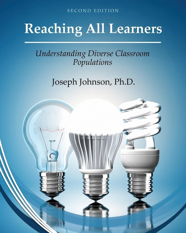 Reaching All Learners: Understanding Diverse Classroom Populations
