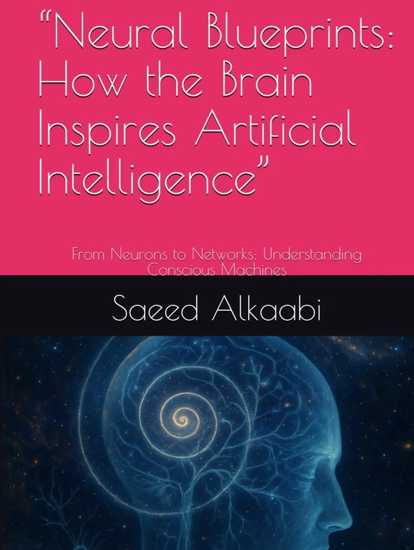 Majosta Neural Blueprints - Brain and Artificial Intelligence Book