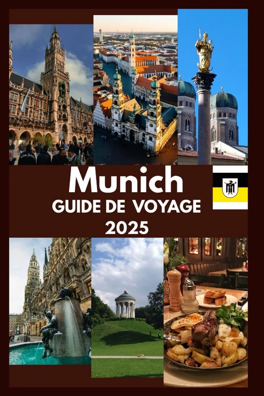 MUNICH Guide de voyage 2025 - WanderWise Travel Guide