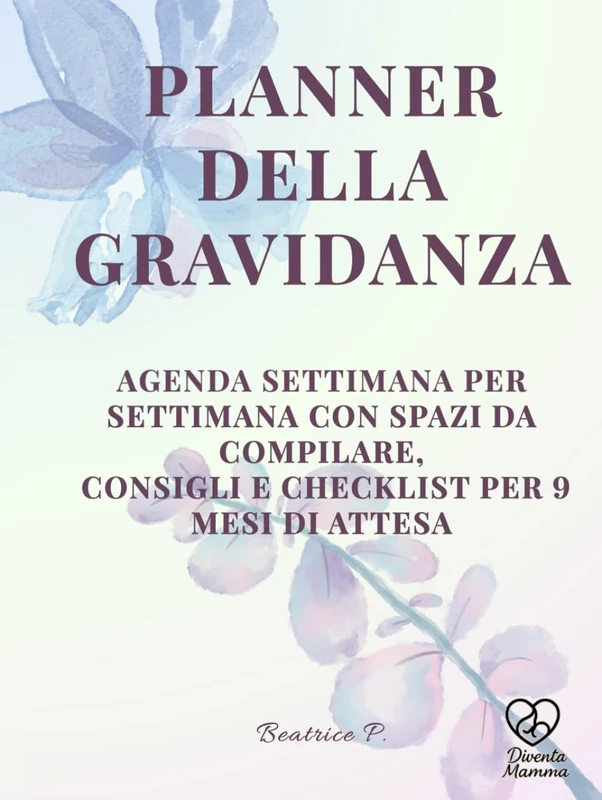 PLANNER DELLA GRAVIDANZA: Agenda Settimana per Settimana con Spazi da Compilare, Consigli e Checklist per 9 Mesi di Attesa