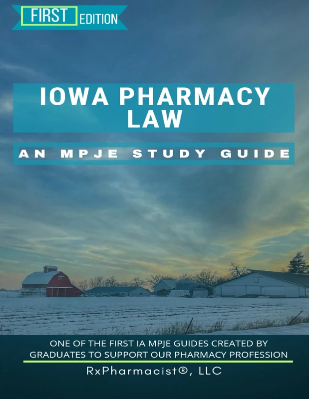 Iowa Pharmacy Law: An MPJE Study Guide