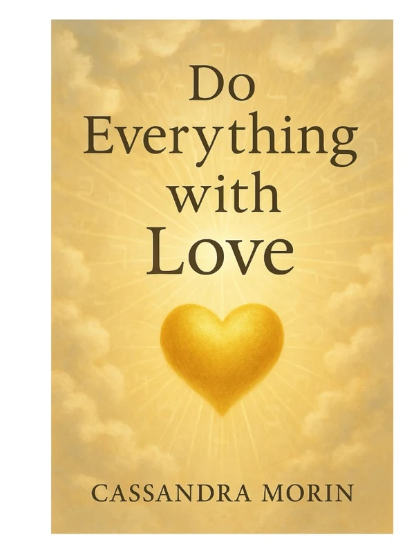 Do Everything with Love